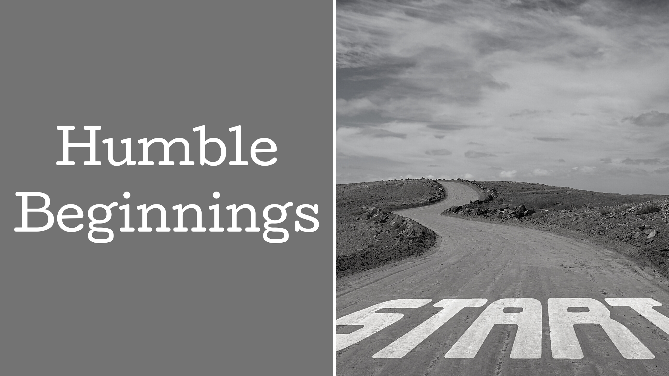 Humble Beginnings - Hope Through Hard Times